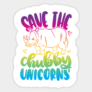 Save The Chubby Unicorns Sticker